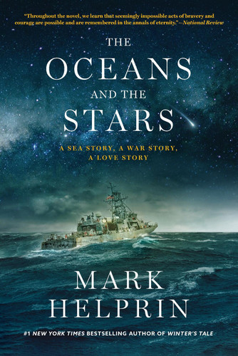 The Oceans and the Stars: A Sea Story, A War Story, A Love Story (A Novel) book cover by Mark Helprin