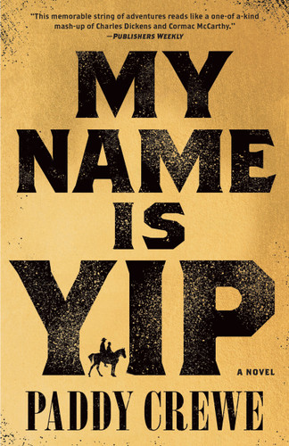 My Name Is Yip: A Novel book cover by Paddy Crewe