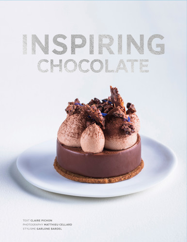Inspiring Chocolate: Inventive Recipes from Renowned Chefs book cover by Claire Pichon