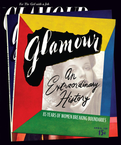 Glamour: An Extraordinary History: 85 Years of Women Breaking Boundaries book cover by Anna Moeslein, Natasha Pearlman, Ruhama Wolle