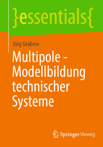 Multipole - Modellbildung technischer Systeme (essentials) book cover by Jörg Grabow