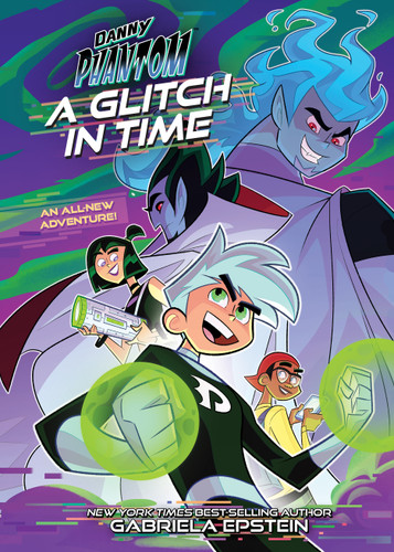Danny Phantom: A Glitch in Time (A Danny Phantom Original Graphic Novel) book cover by Gabriela Epstein