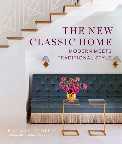 The New Classic Home: Modern Meets Traditional Style book cover by Paloma Contreras