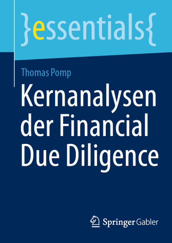 Kernanalysen der Financial Due Diligence (essentials) book cover by Thomas Pomp