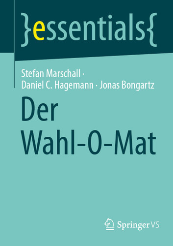 Der Wahl-O-Mat (essentials) book cover by Stefan Marschall, Daniel C. Hagemann, Jonas Bongartz