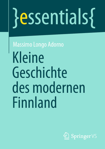 Kleine Geschichte des modernen Finnland (essentials) book cover by Massimo Longo Adorno