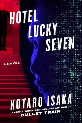 Hotel Lucky Seven: A Novel (The Assassins Series) book cover by Kotaro Isaka