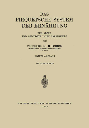 Das Pirquetsche System der Ernährung: Für Ärzte und Gebildete Laien Dargestellt book cover by Béla Schick