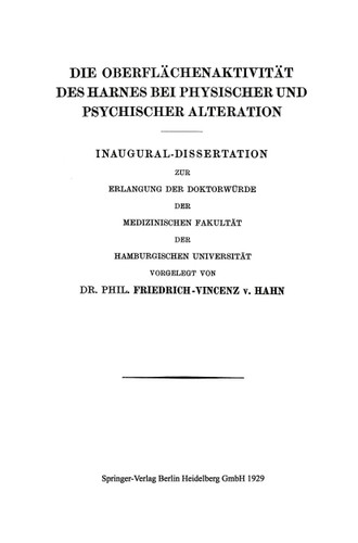 Die Oberflächenaktivität des Harnes bei Physischer und Psychischer Alteration book cover by Friedrich-Vincenz von Hahn