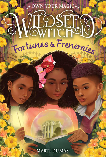 Fortunes & Frenemies (Wildseed Witch Book 3) (Wildseed Witch) book cover by Marti Dumas