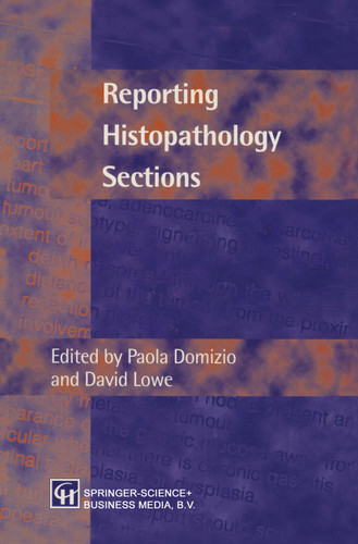 Reporting Histopathology Sections book cover by David Lowe Paola Domizio