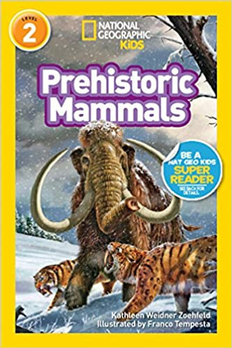 National Geographic Readers: Prehistoric Mammals (Level 2) Cover