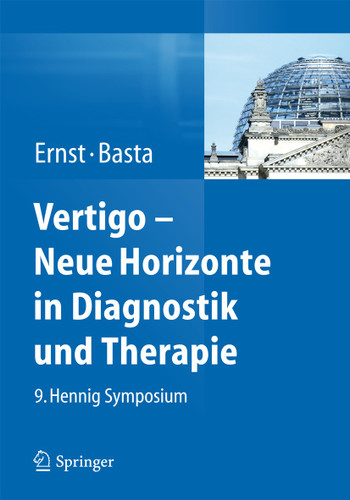 Vertigo - Neue Horizonte in Diagnostik und Therapie: 9. Hennig Symposium book cover by 