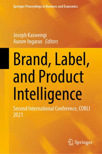 Brand, Label, and Product Intelligence: Second International Conference, COBLI 2021 (Springer Proceedings in Business and Economics) book cover by 