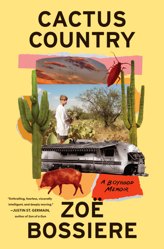 Cactus Country: A Boyhood Memoir book cover by Zoë Bossiere