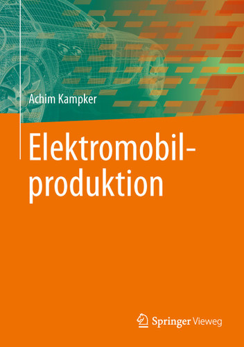 Elektromobilproduktion book cover by Achim Kampker