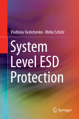 System Level ESD Protection book cover by Vladislav Vashchenko, Mirko Scholz