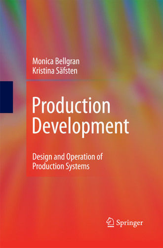 Production Development: Design and Operation of Production Systems book cover by Monica Bellgran, Eva Kristina Säfsten