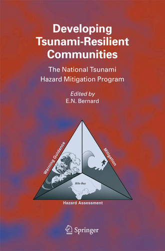 Developing Tsunami-Resilient Communities: The National Tsunami Hazard Mitigation Program book cover by 