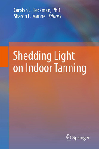 Shedding Light on Indoor Tanning book cover by 