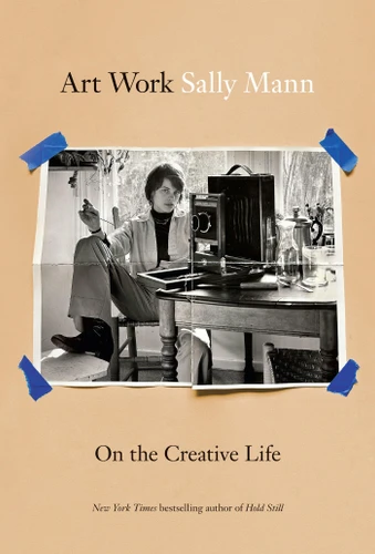 Art Work: On the Creative Life book cover by Sally Mann