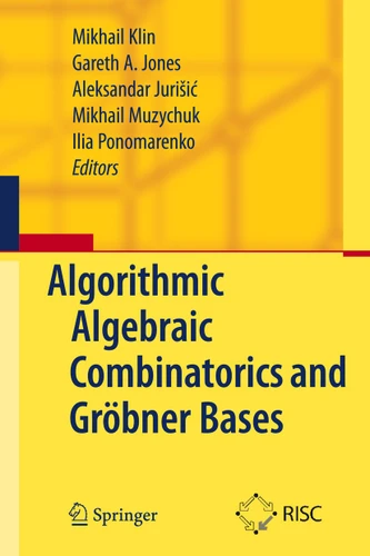 Algorithmic Algebraic Combinatorics and Gröbner Bases book cover by 