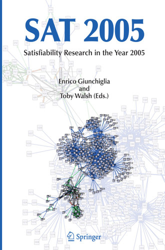 SAT 2005: Satisfiability Research in the Year 2005 book cover by 