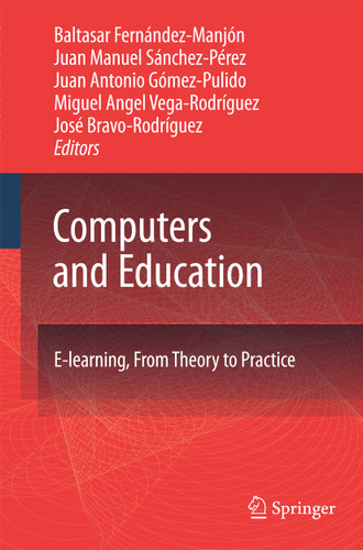 Computers and Education: E-Learning, From Theory to Practice book cover by 