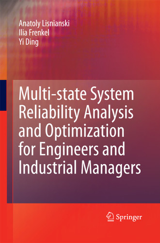 Multi-state System Reliability Analysis and Optimization for Engineers and Industrial Managers book cover by Anatoly Lisnianski, Ilia Frenkel, Yi Ding