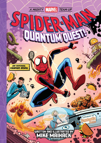 Spider-Man: Quantum Quest! (A Mighty Marvel Team-Up): An Original Graphic Novel (A Mighty Marvel Team-Up) book cover by Mike Maihack