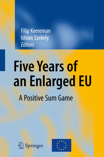 Five Years of an Enlarged EU: A Positive Sum Game book cover by 