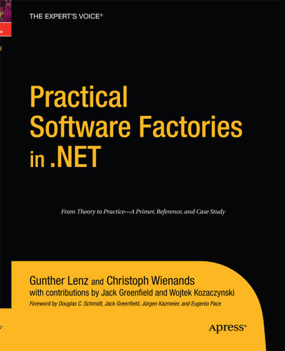 Practical Software Factories in .NET book cover by Gunther Lenz, Christoph Wienands