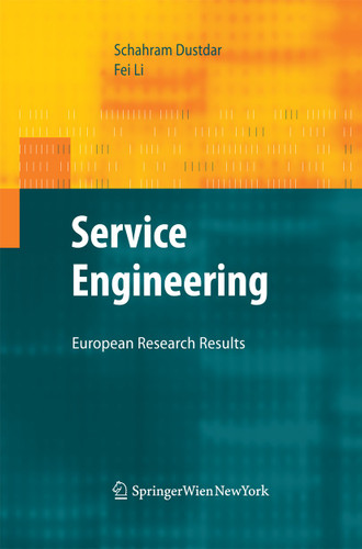 Service Engineering: European Research Results book cover by Schahram Dustdar, Fei Li