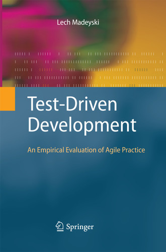 Test-Driven Development: An Empirical Evaluation of Agile Practice book cover by Lech Madeyski