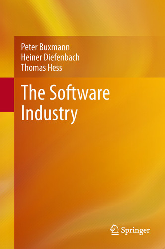 The Software Industry: Economic Principles, Strategies, Perspectives book cover by Peter Buxmann, Heiner Diefenbach, Thomas Hess