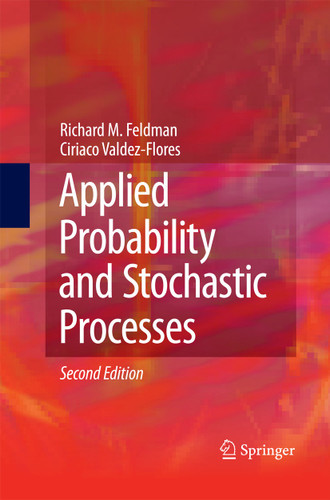 Applied Probability and Stochastic Processes book cover by Richard M. Feldman, Ciriaco Valdez-Flores