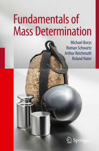 Fundamentals of Mass Determination book cover by Michael Borys, Roman Schwartz, Arthur Reichmuth, Roland Nater