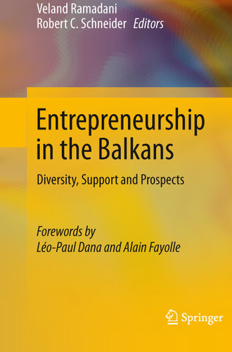Entrepreneurship in the Balkans: Diversity, Support and Prospects book cover by 