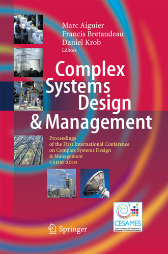 Complex Systems Design & Management: Proceedings of the First International Conference on Complex Systems Design & Management CSDM 2010 book cover by 