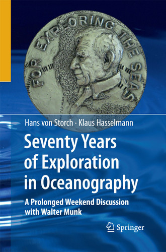 Seventy Years of Exploration in Oceanography: A Prolonged Weekend Discussion with Walter Munk book cover by Klaus Hasselmann