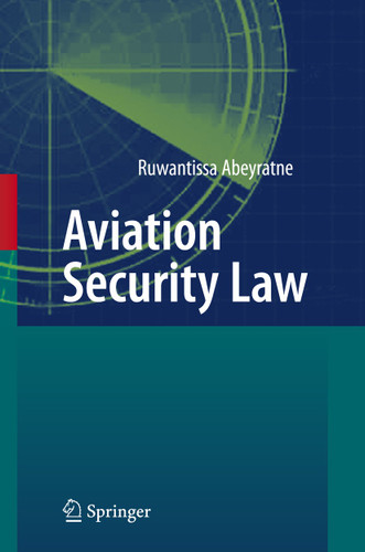 Aviation Security Law book cover by Ruwantissa Abeyratne