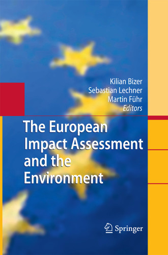 The European Impact Assessment and the Environment book cover by 