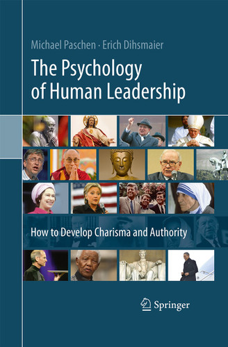 The Psychology of Human Leadership: How To Develop Charisma and Authority book cover by Michael Paschen, Erich Dihsmaier