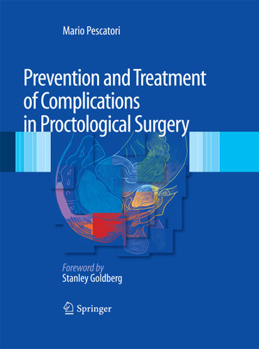 Prevention and Treatment of Complications in Proctological Surgery book cover by Mario Pescatori