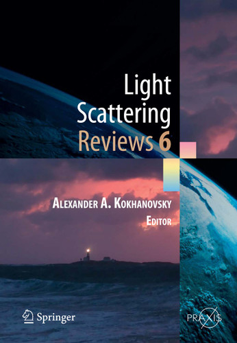 Light Scattering Reviews, Vol. 6: Light Scattering and Remote Sensing of Atmosphere and Surface book cover by 