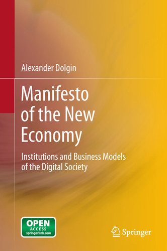 Manifesto of the New Economy: Institutions and Business Models of the Digital Society book cover by Alexander Dolgin