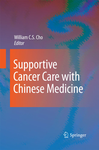 Supportive Cancer Care with Chinese Medicine book cover by 