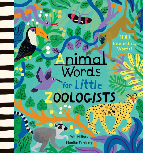 Animal Words for Little Zoologists: 100 Interesting Words! book cover by Will Millard