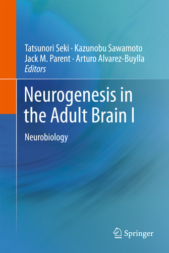Neurogenesis in the Adult Brain I: Neurobiology book cover by 