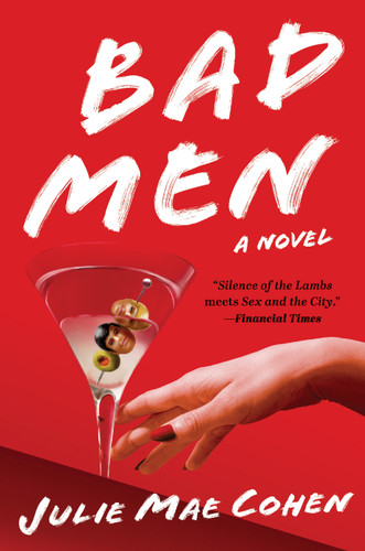 Bad Men: A Novel book cover by Julie Mae Cohen